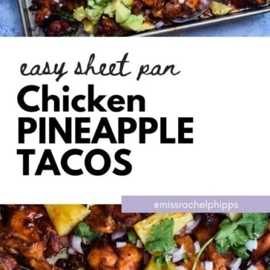 One Pan Chicken & Pineapple Tacos served in a vibrant dish